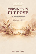 Crowned in Purpose: The Guided Journal — Paperback